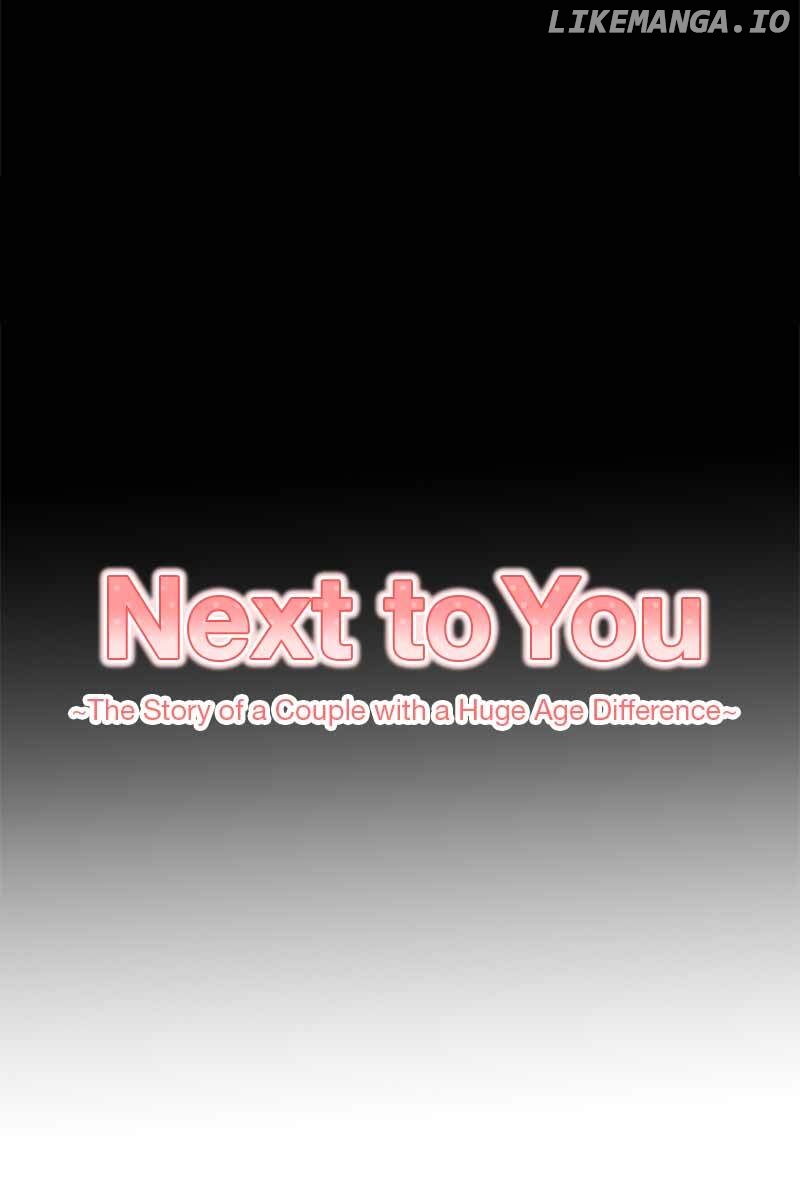 Next to You ~The Story of a Couple with a Huge Age Difference~ Chapter 180 - p2.96 - page 5