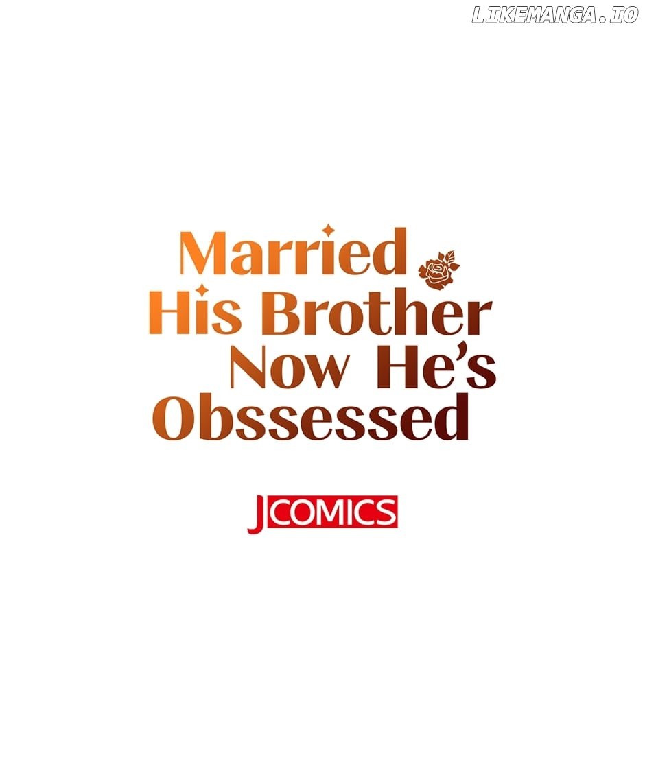 Married His Brother and Now He's Obsessed Chapter 21 - page 65