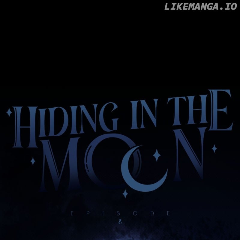 Hiding in the Moon Chapter 8 - page 1