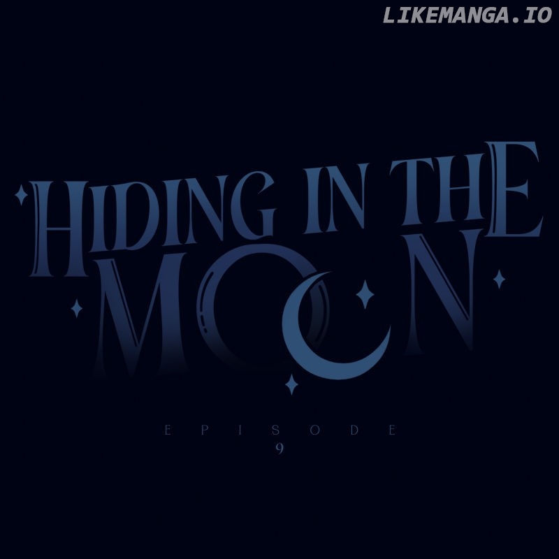 Hiding in the Moon Chapter 9 - page 9