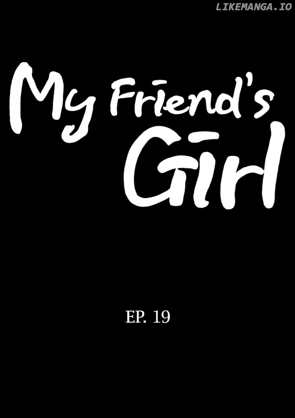 My Friend's Girl Chapter 19 - page 1