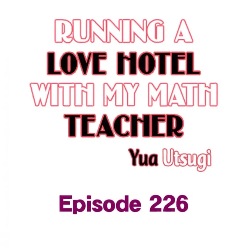 Running A Love Hotel With My Math Teacher Chapter 226 - page 1