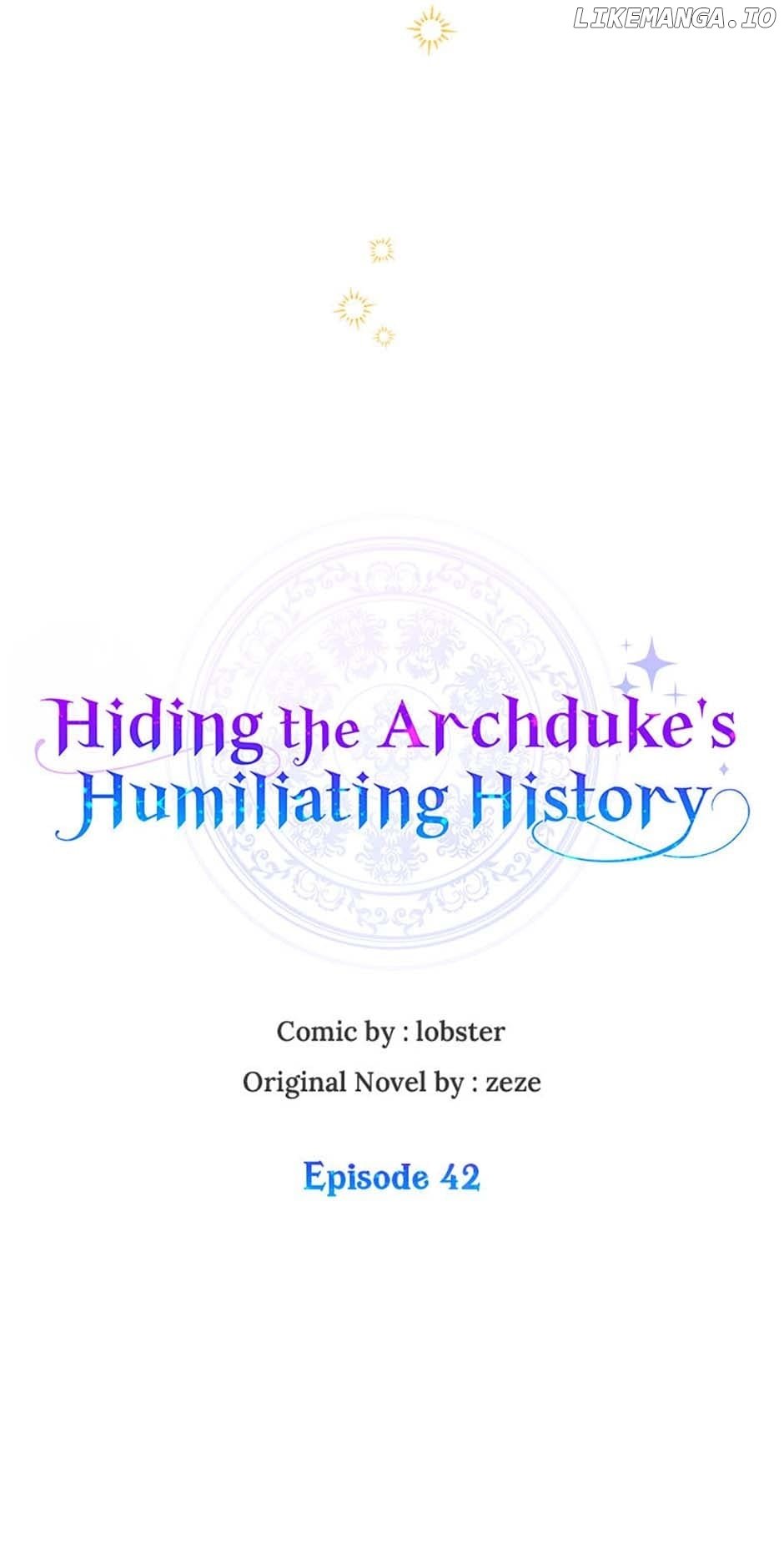 Hiding the Archduke's Humiliating History Chapter 42 - page 7