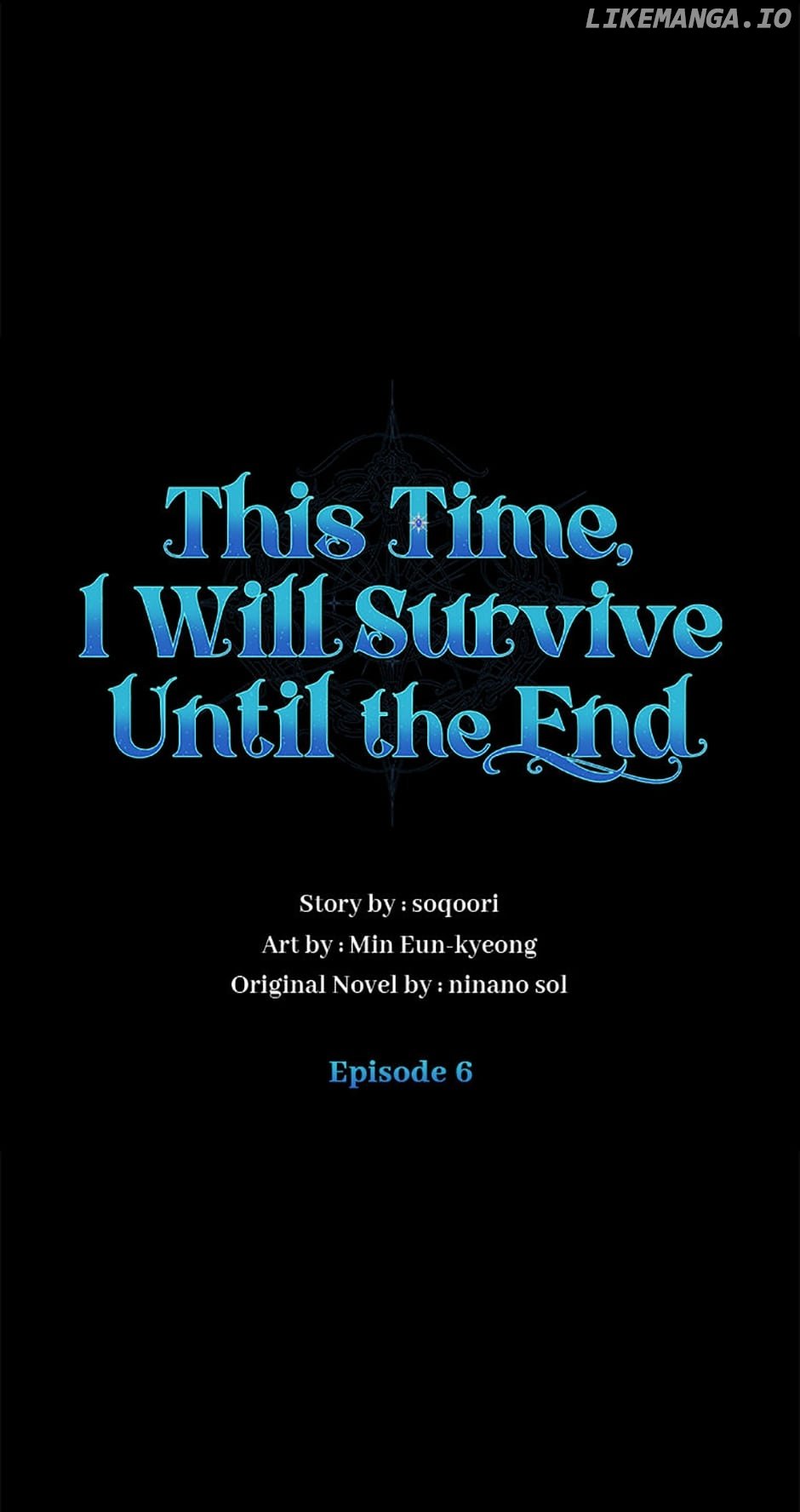 This Time, I Will Survive Until the End Chapter 6 - page 1