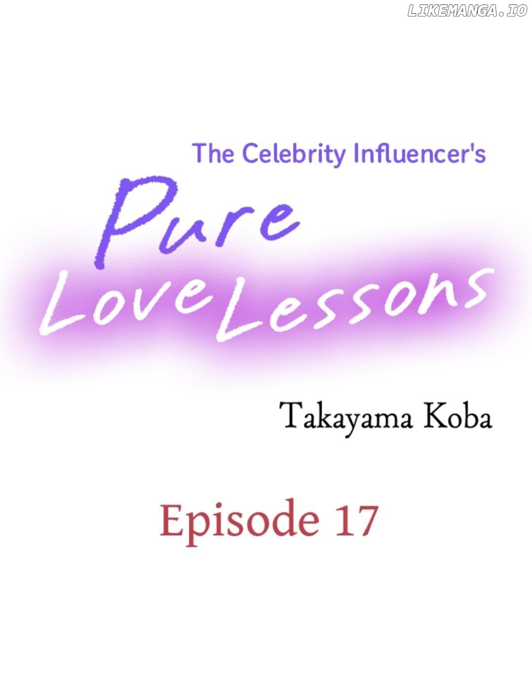 The Celebrity Influencer's Pure Love Lessons Chapter 17 - page 1