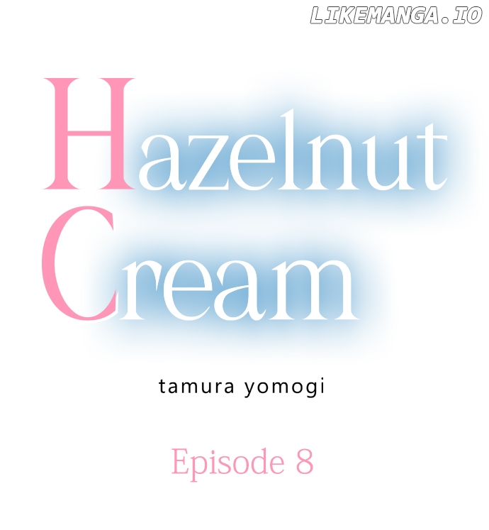 Hazelnut Cream Chapter 8 - page 1