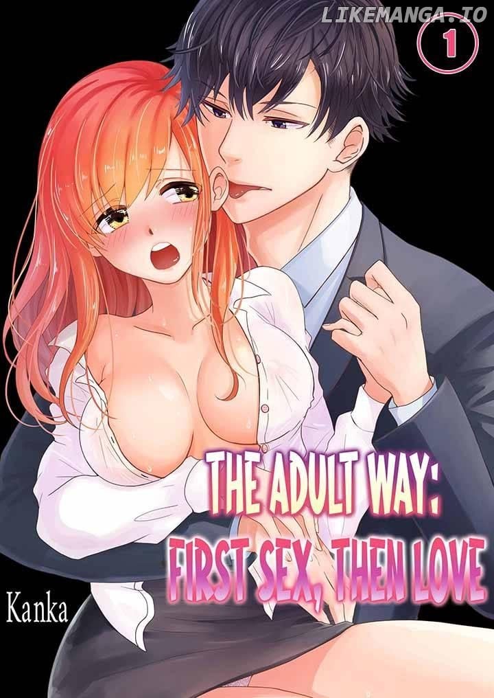 The Adult Way: First Sex, Then Love Chapter 1 - page 1