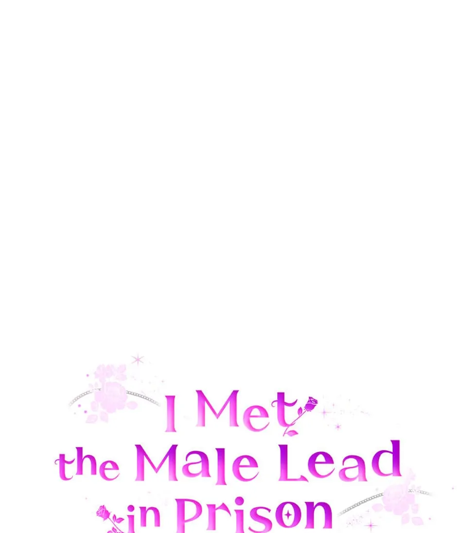 I Met the Male Lead In Prison (2023) Chapter 22 - page 43