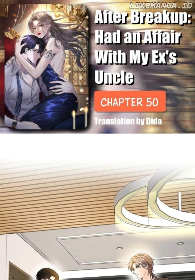 After Breakup: Had an Affair With My Ex's Uncle Chapter 50 - page 1