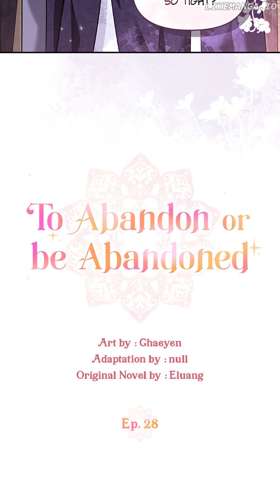 I'd Rather Abandon Them Than Be Abandoned Chapter 28 - page 12