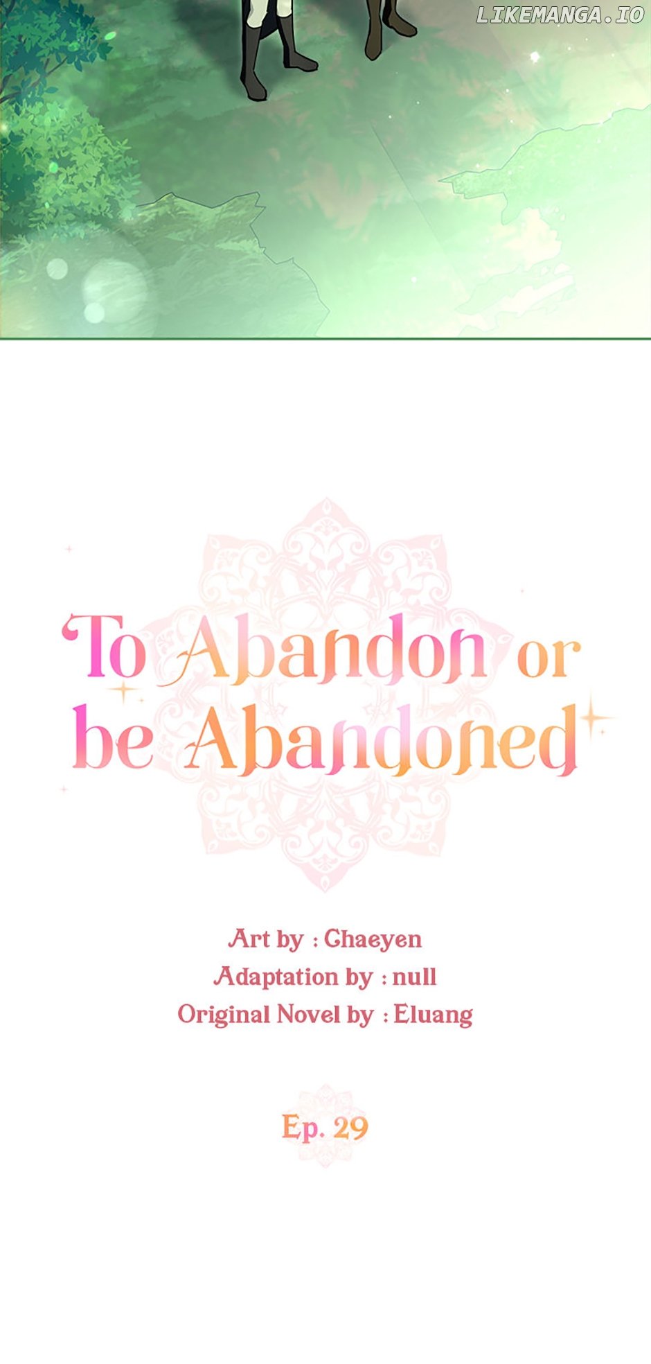 I'd Rather Abandon Them Than Be Abandoned Chapter 29 - page 10