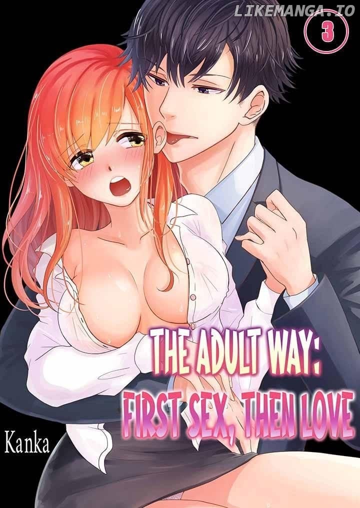 The Adult Way: First Sex, Then Love Chapter 9 - page 1