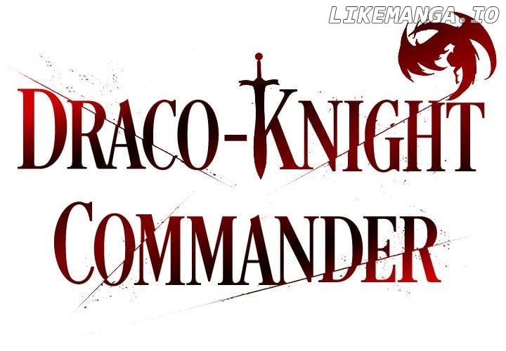 Draco-Knight Commander [Official] Chapter 4 - page 2