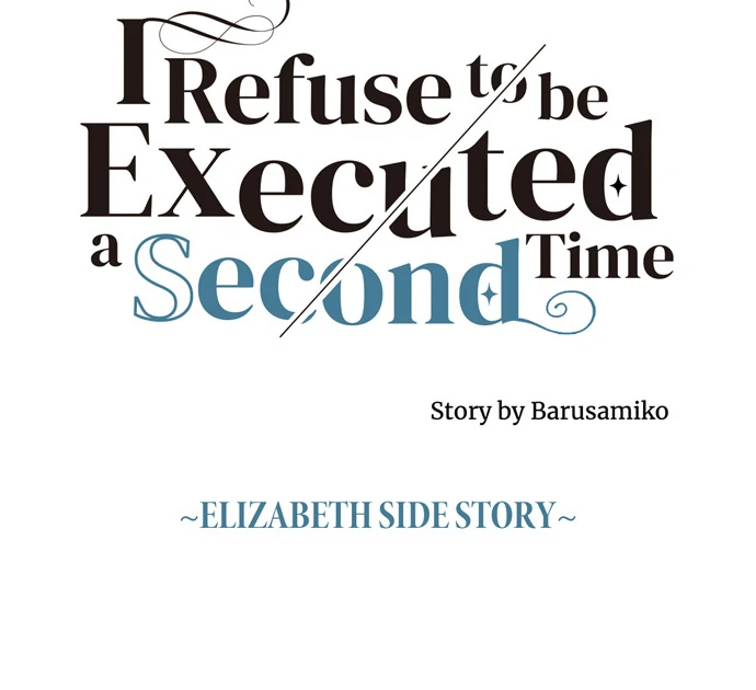 I Refuse to Be Executed a Second Time Chapter 109 - page 18