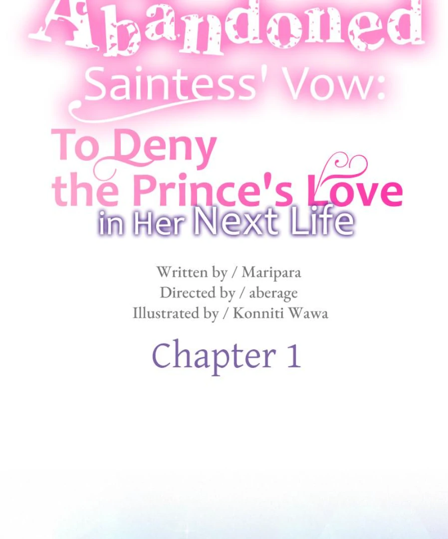 The Abandoned Saintess' Vow: To Deny the Prince's Love in Her Next Life Chapter 1 - page 39