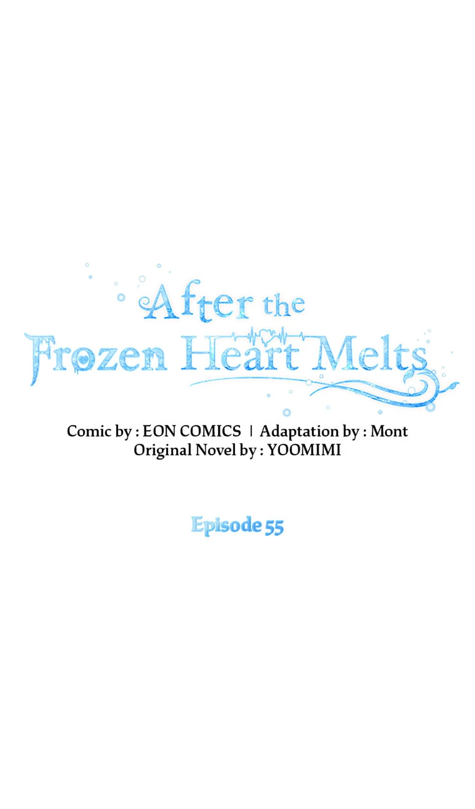 After the Frozen Heart Melts Chapter 55 - page 1