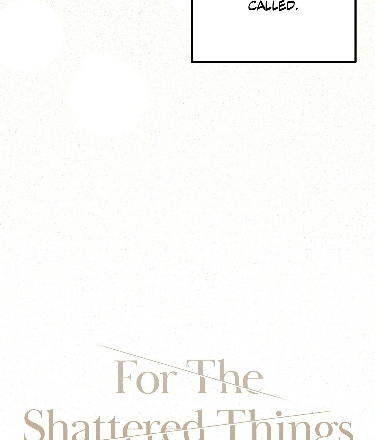 For the Shattered Things Chapter 11 - page 9