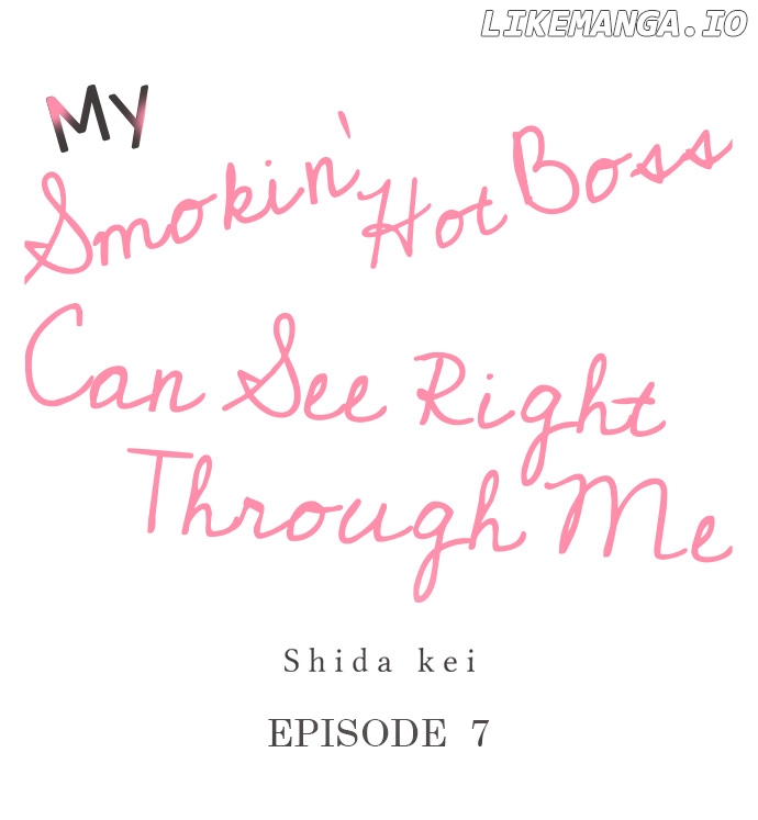 My Smokin' Hot Boss Can See Right Through Me Chapter 7 - page 2