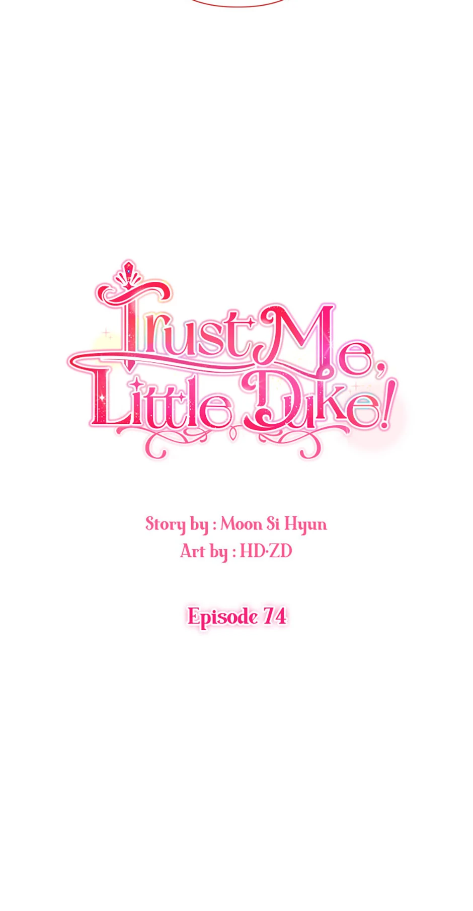 Hey, Little Duke, Just Trust this Sister! Chapter 74 - page 6