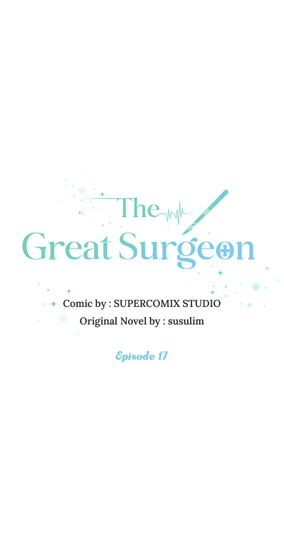 The Great Surgeon Chapter 17 - page 1
