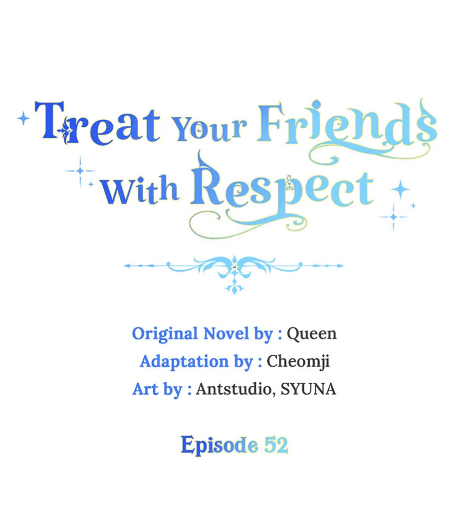 Please Treat Your Friends Preciously Chapter 52 - page 6