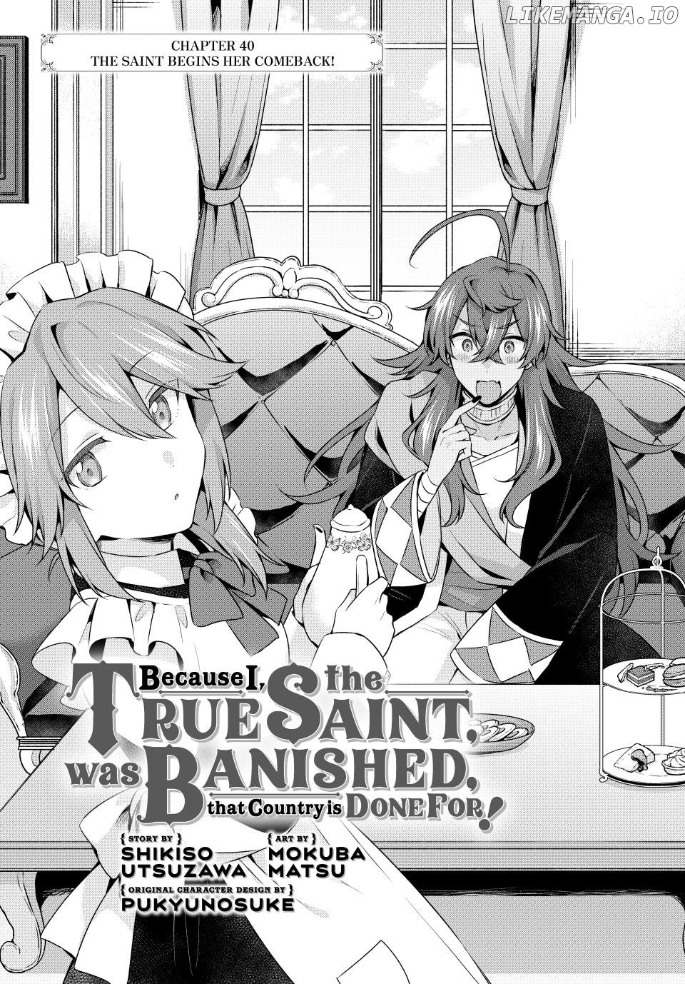 Because I, the True Saint, was Banished, that Country is Done For! [Official] Chapter 40 - page 1