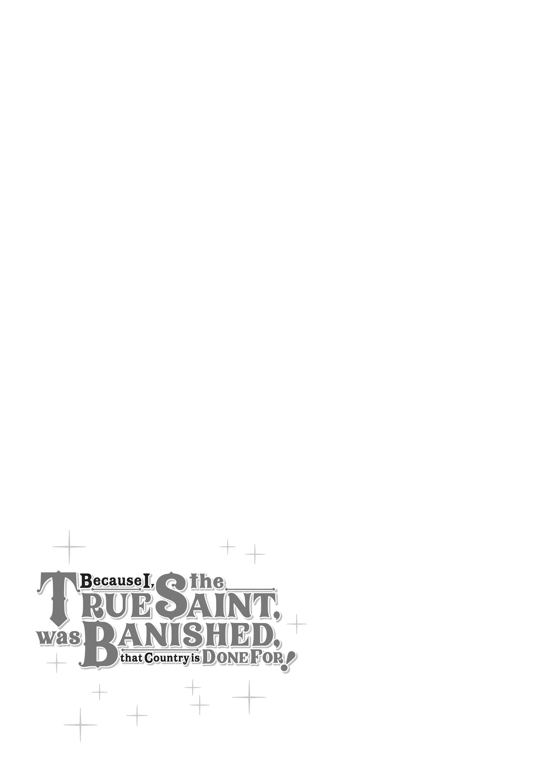 Because I, the True Saint, was Banished, that Country is Done For! [Official] Chapter 17 - page 33