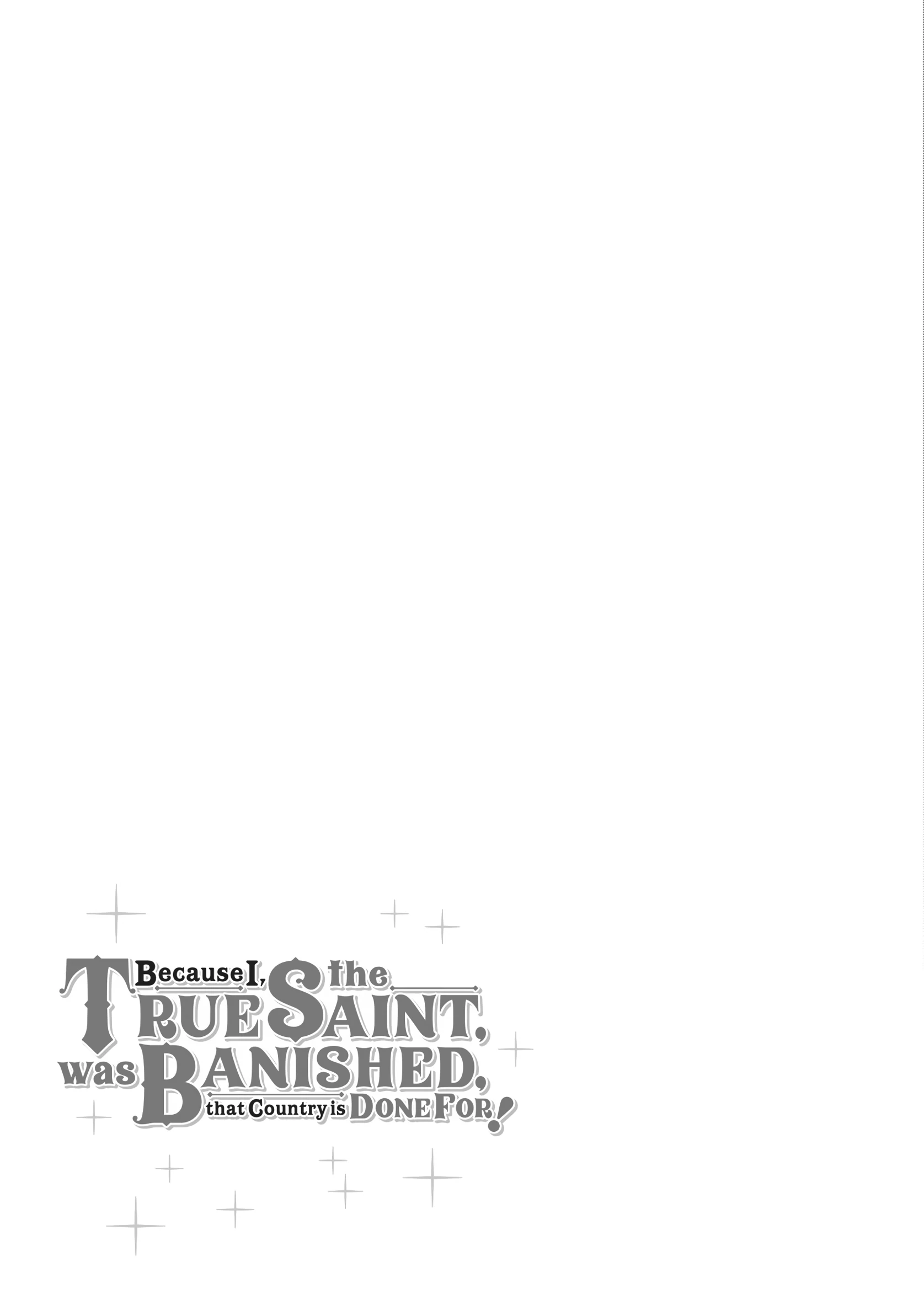 Because I, the True Saint, was Banished, that Country is Done For! [Official] Chapter 24 - page 39