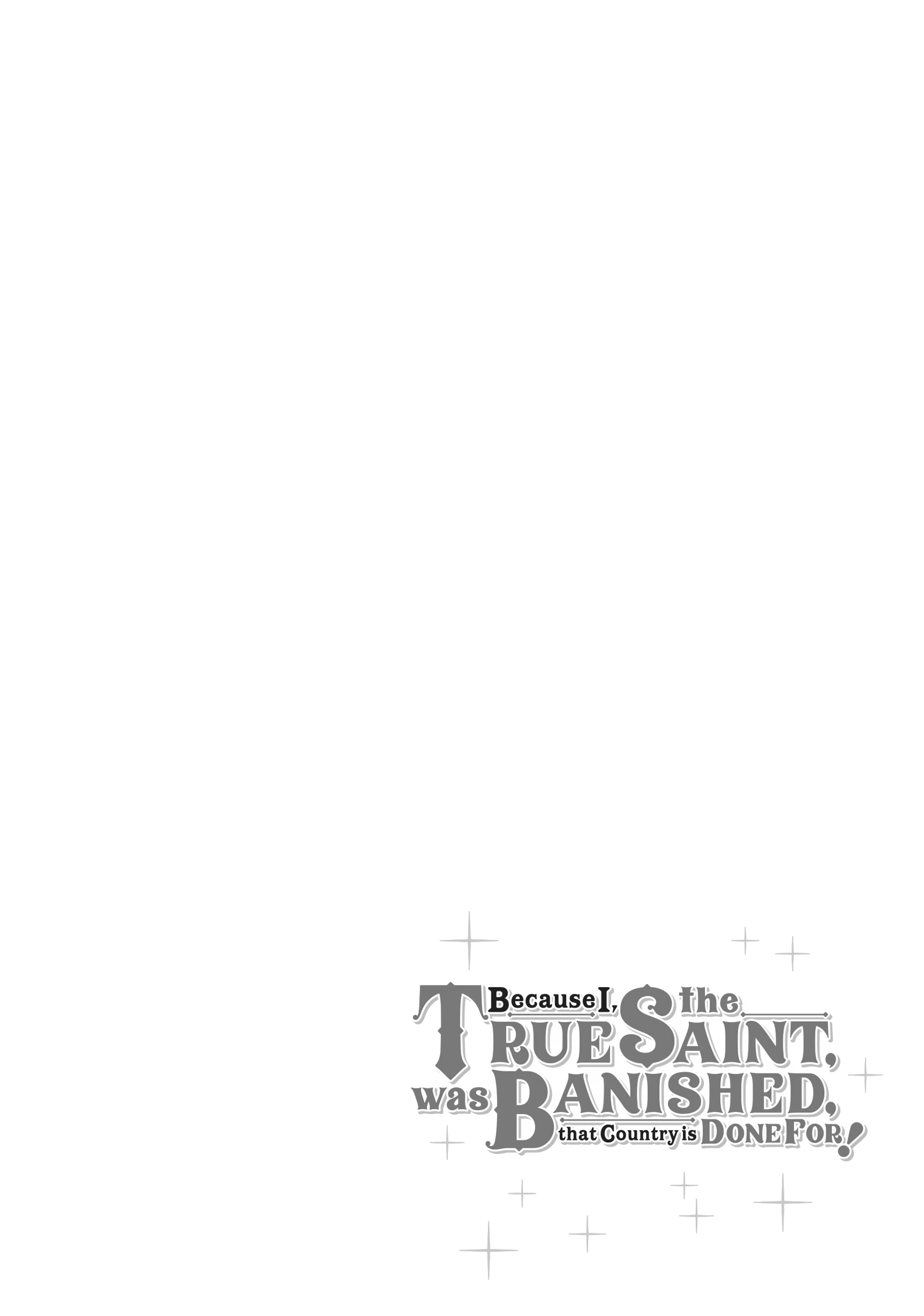 Because I, the True Saint, was Banished, that Country is Done For! [Official] Chapter 24 - page 40
