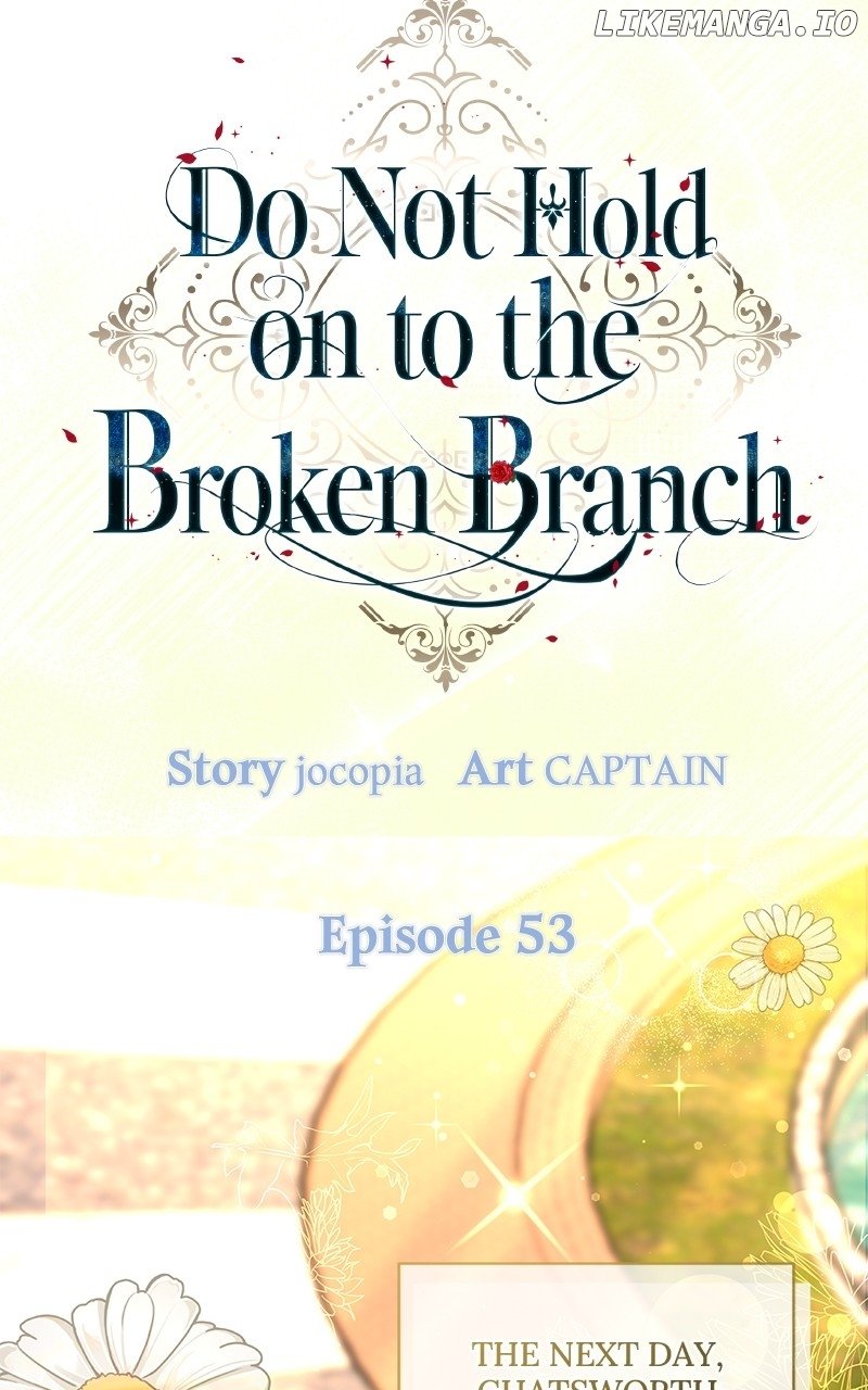 Don’t Grab the Broken Branch Chapter 53 - page 73