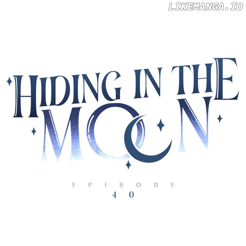 Hiding in the Moon Chapter 40 - page 7