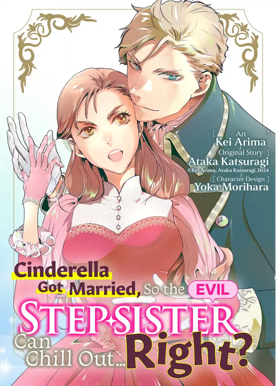 Cinderella Got Married, So the Evil Stepsister Can Chill Out...Right? Chapter 13 - page 1