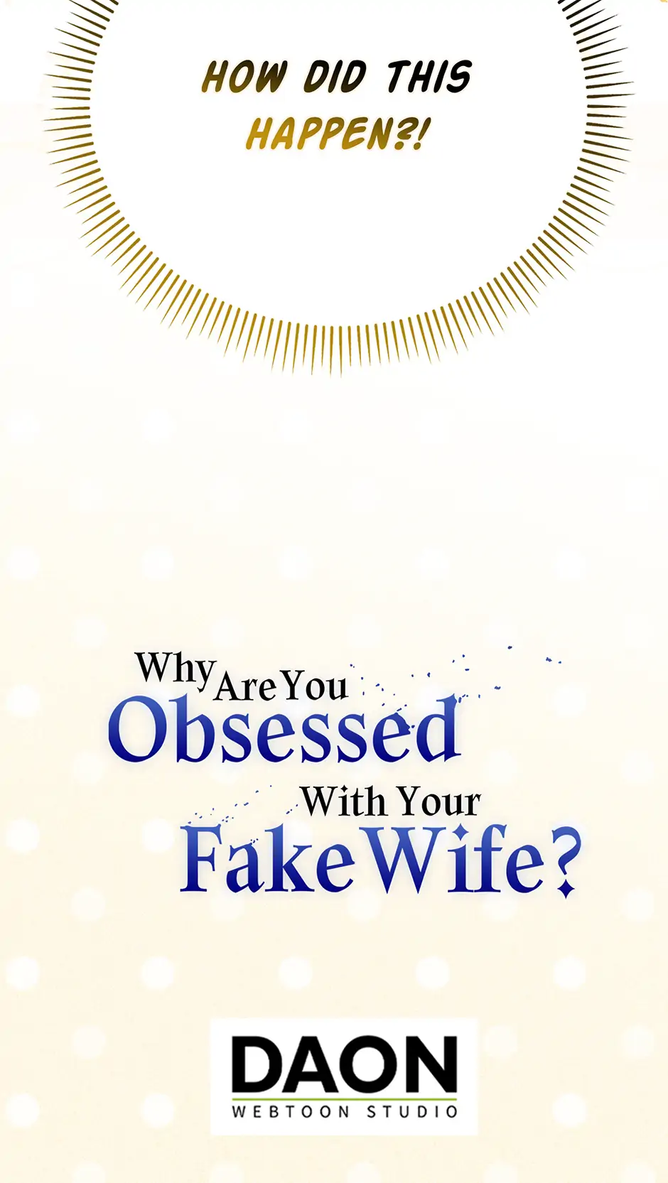 Why Are You Obsessed With Your Fake Wife? Chapter 73 - page 68