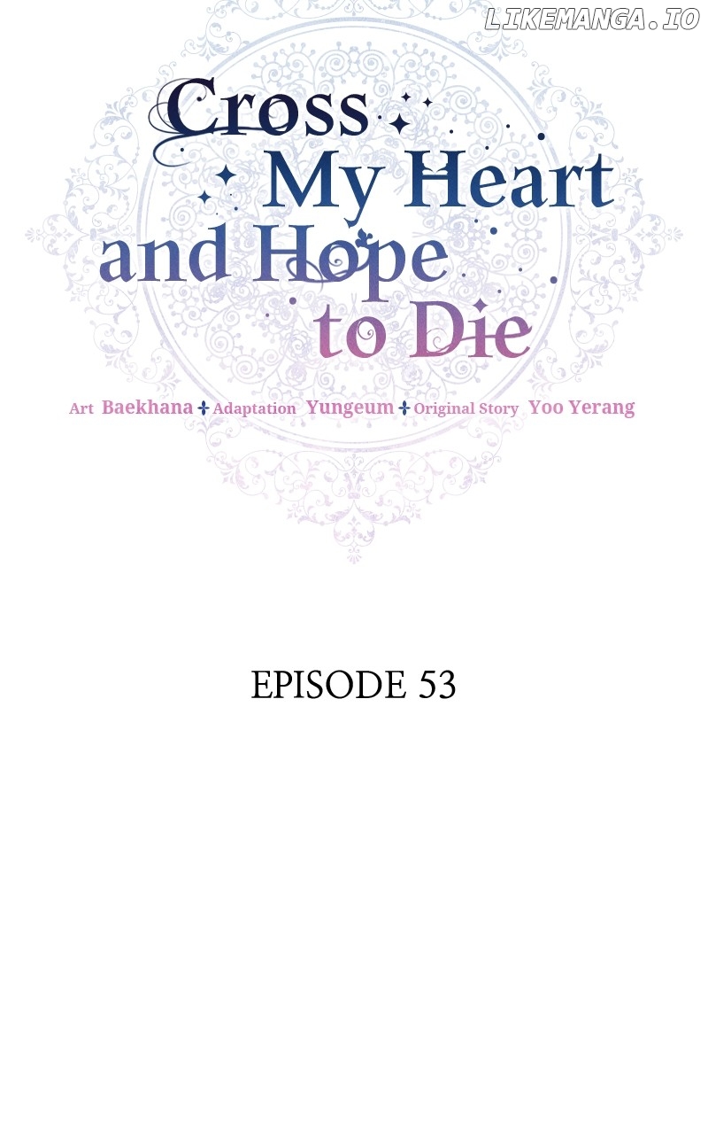Cross My Heart and Hope to Die Chapter 53 - page 46